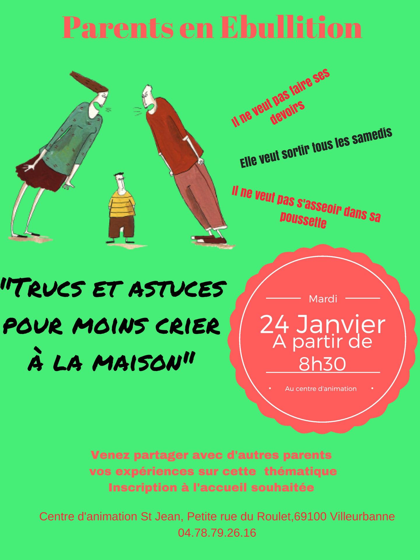 Trucs et astuces pour moins crier a la maison parent en ebullition page 001